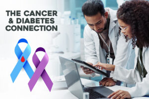 The Connection between Cancer and Diabetes