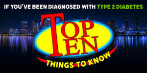 10 things to know if you've been diagnosed with type 2 diabetes